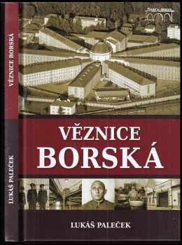 Lukáš Paleček: Věznice borská