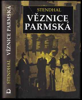 Stendhal: Věznice parmská