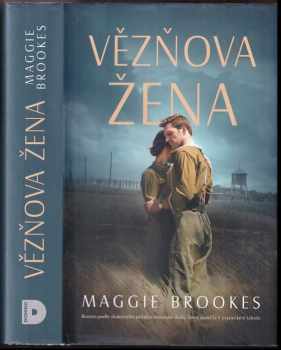 Maggie Brookes: Vězňova žena