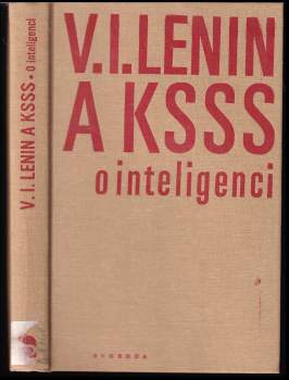 V.I. Lenin a KSSS o inteligenci