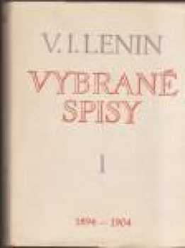 Vladimir Il'jič Lenin: Vybrané spisy v pěti svazcích