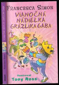 Francesca Simon: Vianočná nádielka Grázlika Gaba