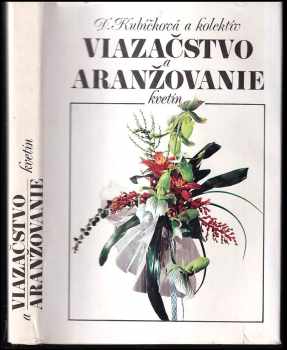Viazačstvo a aranžovanie kvetín