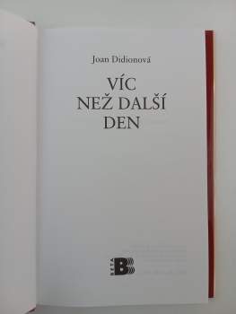 Joan Didion: Víc než další den