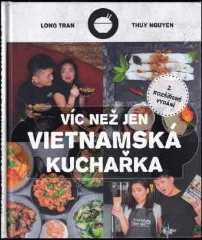 Long Tran: Víc než jen vietnamská kuchařka