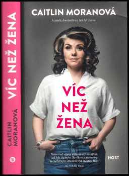 Caitlin Moran: Víc než žena