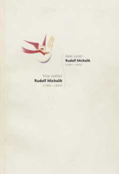 Rudolf Michalik - více světla!