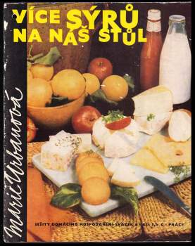 Marie Urbanová: Více sýrů na náš stůl