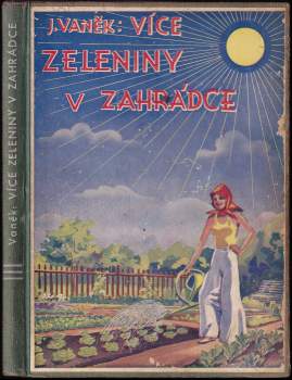 Více zeleniny v zahrádce