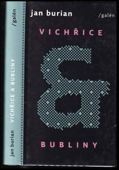 Vichřice & bubliny