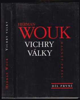 Vichry války - díl první - Herman Wouk (1996, Magnet-Press) - ID: 469945