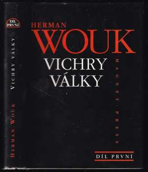 Vichry války : Díl 1 - Herman Wouk (1995, Magnet-Press) - ID: 2269941