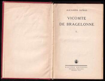 Alexandre Dumas: Vicomte de Bragelonne