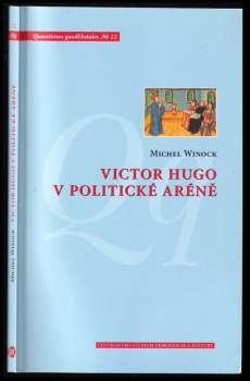Victor Hugo v politické aréně