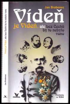 Vídeň je Vídeň, ale bez Čechů by to nebylo vono