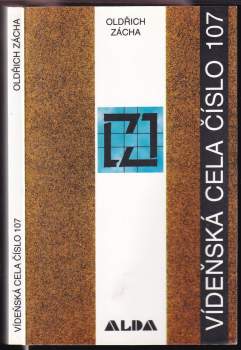 Oldřich Zácha: Vídeňská cela číslo 107