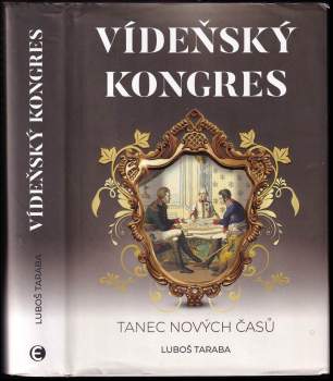 Luboš Taraba: Vídeňský kongres