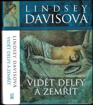 Lindsey Davis: Vidět Delfy a zemřít