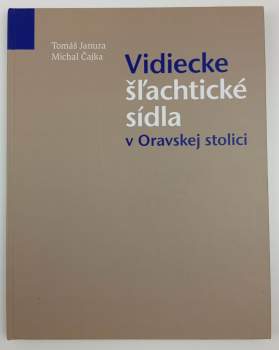 Vidiecke šľachtické sídla v Oravskej stolici