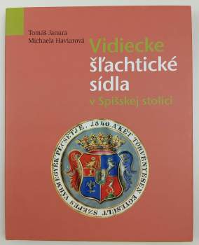 Vidiecke šľachtické sídla v Spišskej stolici