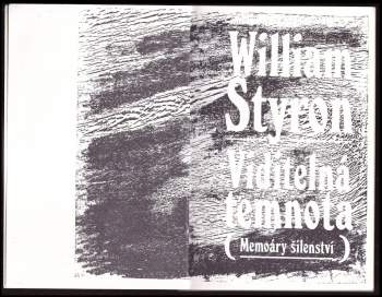 William Styron: Viditelná temnota