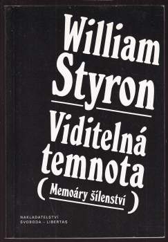 William Styron: Viditelná temnota
