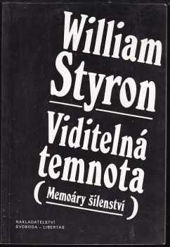 William Styron: Viditelná temnota