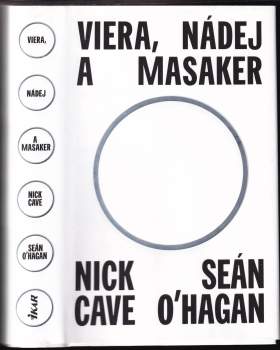 Viera, nádej a masaker