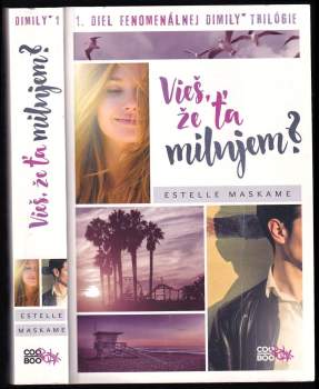 Estelle Maskame: Vieš, že ťa milujem?