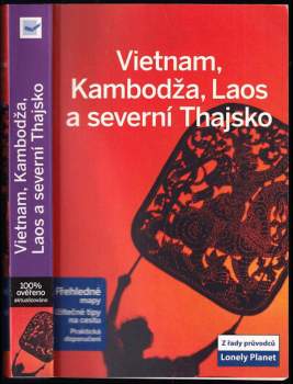 Vietnam, Kambodža, Laos a severní Thajsko