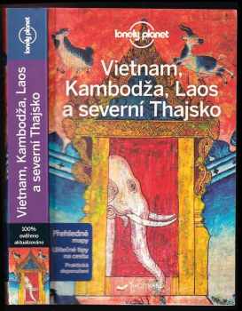 China Williams: Vietnam, Kambodža, Laos a severní Thajsko