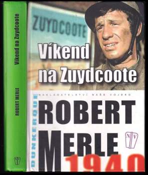 Robert Merle: Víkend na Zuydcoote