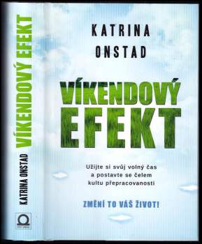 Katrina Onstad: Víkendový efekt