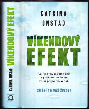 Katrina Onstad: Víkendový efekt