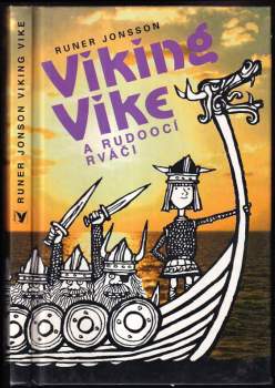 Viking Vike a rudoocí rváči