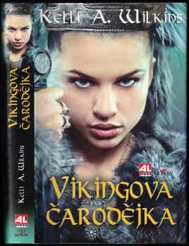 Kelli A Wilkins: Vikingova čarodějka