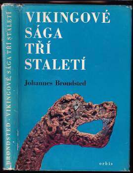 Vikingové : sága tří staletí - Johannes Brøndsted (1967, Orbis) - ID: 826314