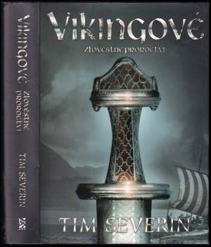 Timothy Severin: Vikingové