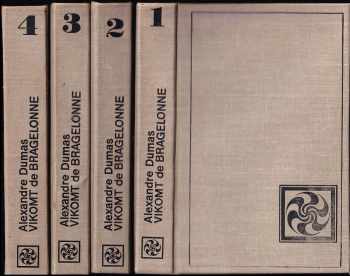 Vikomt de Bragelonne alebo Po desiatich rokoch : Díl 1-4 - Alexandre Dumas, Alexandre Dumas, Július Lenko, Alexandre Dumas, Alexandre Dumas, Alexandre Dumas (1971, Tatran) - ID: 639836