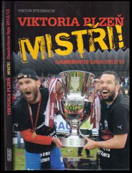 Viktor Steinbach: Viktoria Plzeň - Mistři!