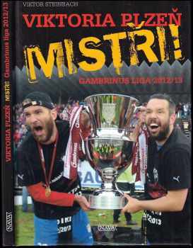 Viktor Steinbach: Viktoria Plzeň - Mistři!