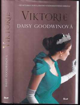 Daisy Goodwin: Viktorie