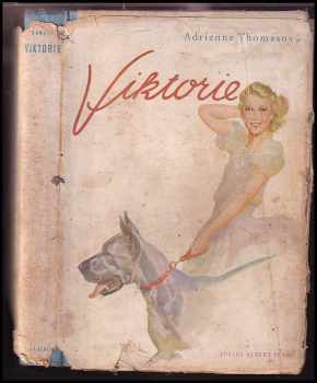 Adrienne Thomas: Viktorie - román mladých srdcí