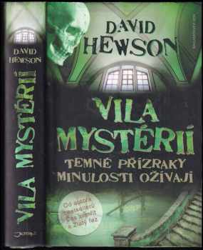Vila mystérií : temné přízraky minulosti ožívají