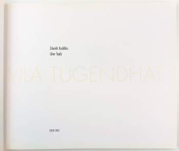 Zdeněk Kudělka: Vila Tugendhat