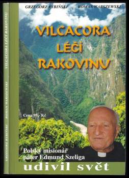 Vilcacora léčí rakovinu