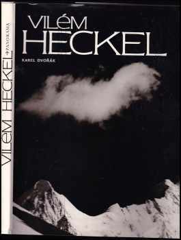 Vilém Heckel : [výběr fotografií z celoživotního díla - Vilém Heckel (1982, Panorama) - ID: 797971