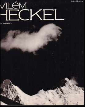 Vilém Heckel : [výběr fotografií z celoživotního díla - Vilém Heckel (1982, Panorama) - ID: 440423