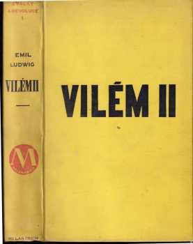 Vilém II - Emil Ludwig (1930, Melantrich) - ID: 192561