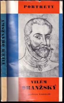 Bedřich Šindelář: Vilém Oranžský